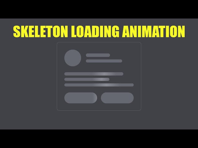Skeleton Loading Screen Animation using only HTML _  CSS
