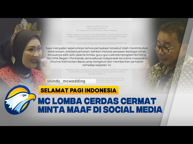 Akui Ucapanya Melukai Perasaan Peserta, MC Lomba Cerdas Cermat Minta Maaf | Selamat Pagi Indonesia