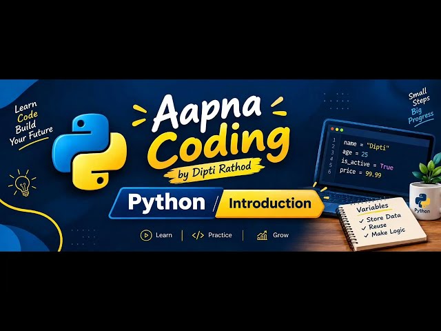 Python Introduction for Beginners in Hindi | Aapna Coding by Dipti Rathod