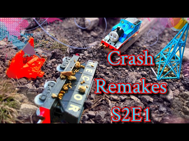 Thomas & Friends Crash Remakes {REVAMP} S2E1