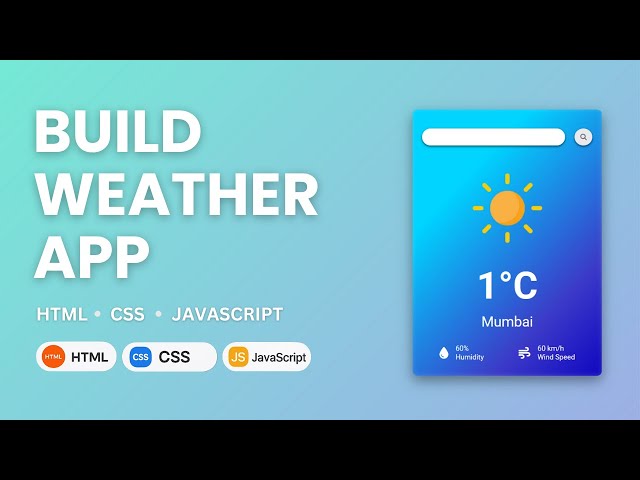 Build a Weather App Using HTML CSS & JavaScript | Step-by-Step Tutorial