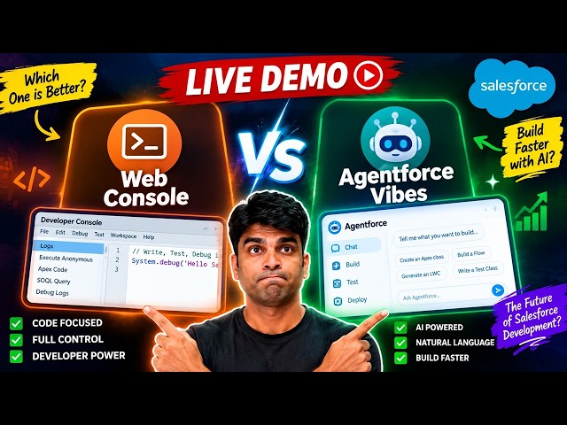 Salesforce Web Console vs Agentforce Vibes | LIVE Demo | Which One is Better ? Cloud Developer