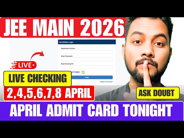 LIVE⚠️|JEE Main 2026 April Admit Card Tonight!⭕️|JEE Main 2026 Admit Card OUT Anytime Soon