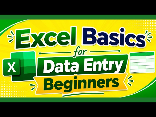Excel Basics for Data Entry Beginners