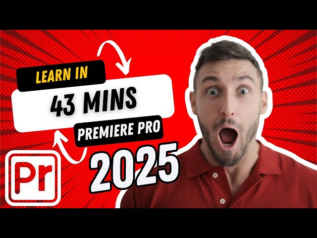 Adobe Premiere Pro Tutorial for Beginners 2025 | Adobe Premiere Full Course 2025 | Pro Crash Course