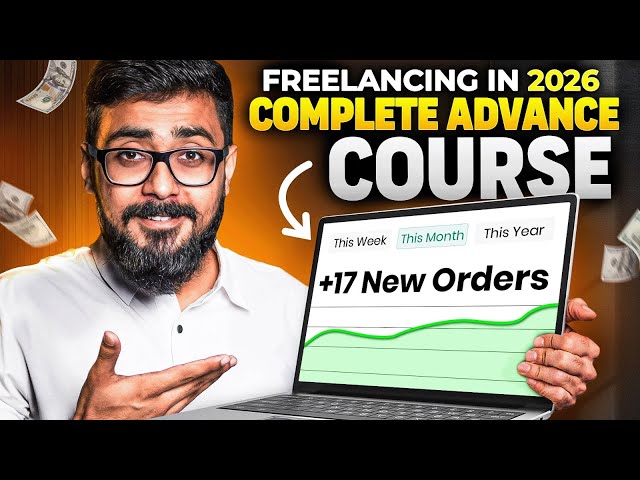 How To Start Freelancing in 2026 | Complete Freelancing Course