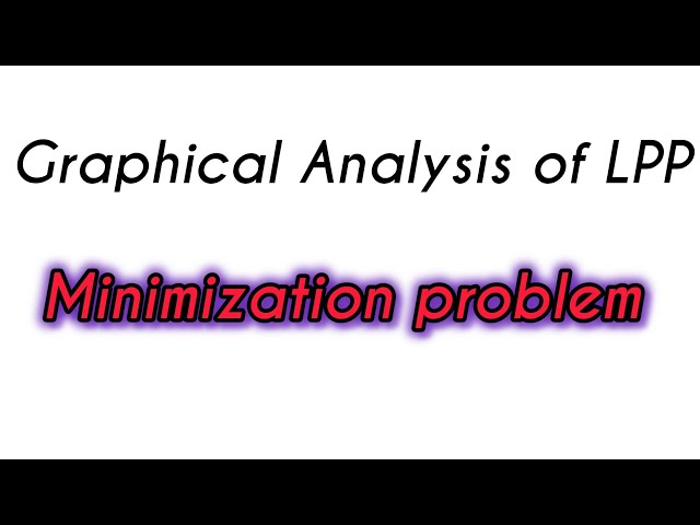 Graphical Analysis of LPP  || Minimization Problem #engineering #study 
