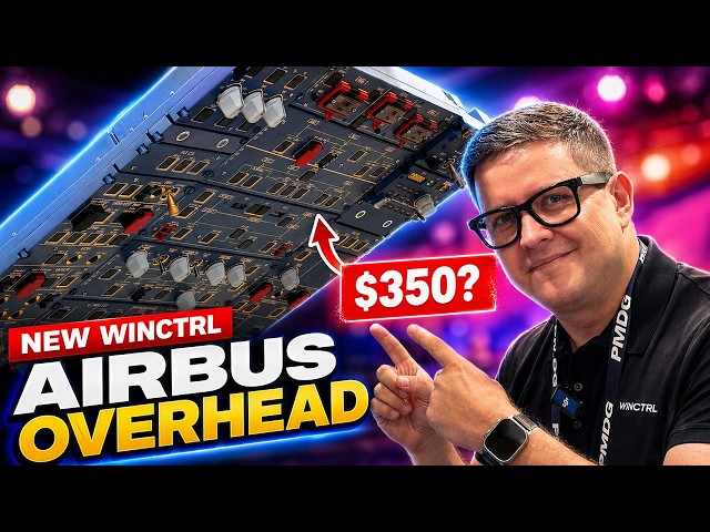 I Got an Exclusive FIRST Look at WINCTRL Full AIRBUS Overhead Panel