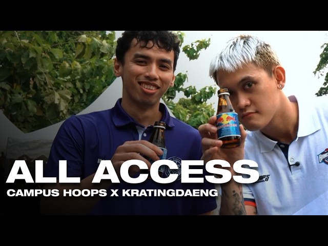ALTHOF & DANNY RAY TAKE OVER CAMPUS HOOPS! 🔥 | All Access: Campus Hoops x Kratingdaeng