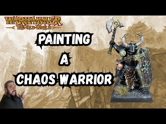 How to Paint A NEW Chaos Warrior | Warhammer The Old World