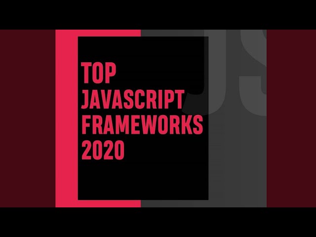 Top Javascript Framework 2020&2021 | Most popular javascript frameworks - Web Boss