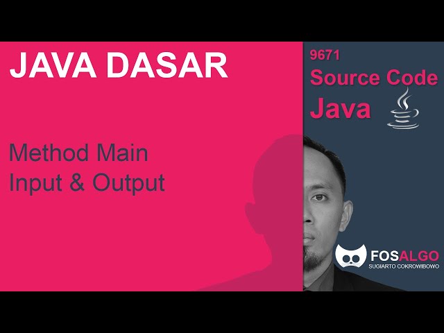 SCJ0001 | Method main( ), Input dan Output