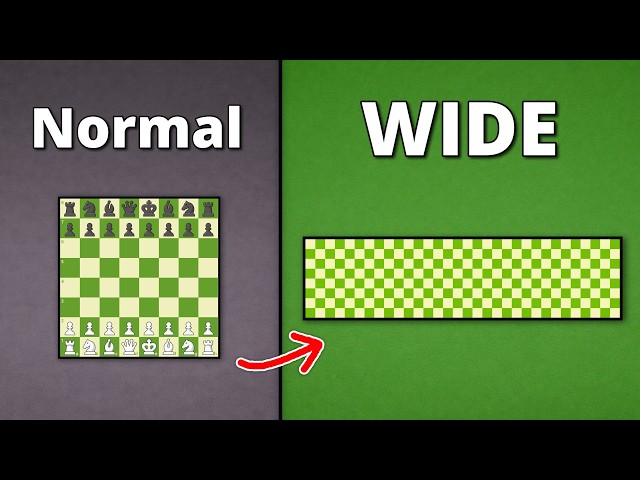 Chess, but It's WIDE