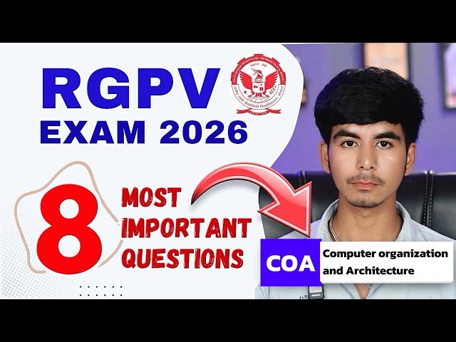 Computer organization & Architecture RGPV | COA RGPV Most important Topics | @Growwithfarooque 