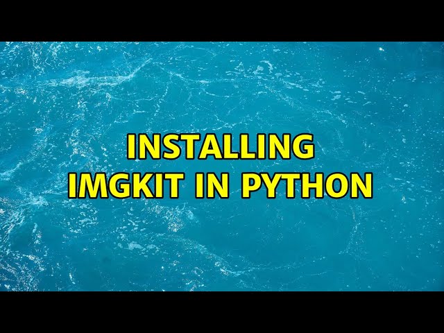 Installing imgkit in Python