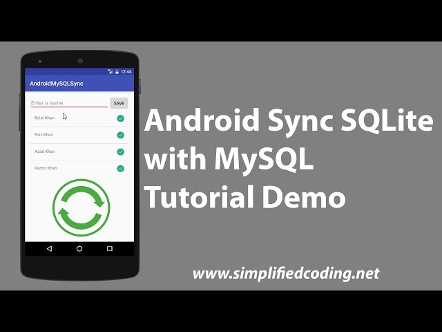 Android Sync SQLite with MySQL Tutorial Demo
