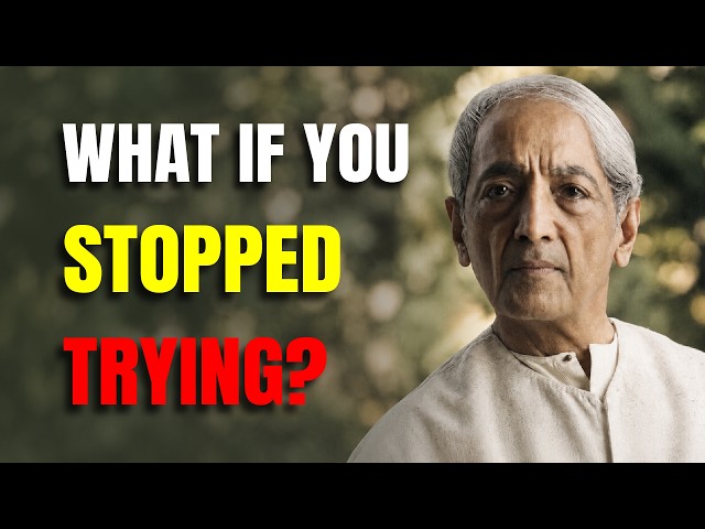 100 Krishnamurti Reflections on Freedom, Fear & Self-Knowledge — What If You Just Stopped?