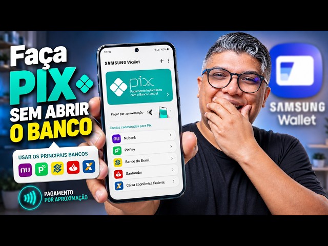 Seu Samsung Faz PIX Sem Abrir o Banco — e Você Não Está Usando!