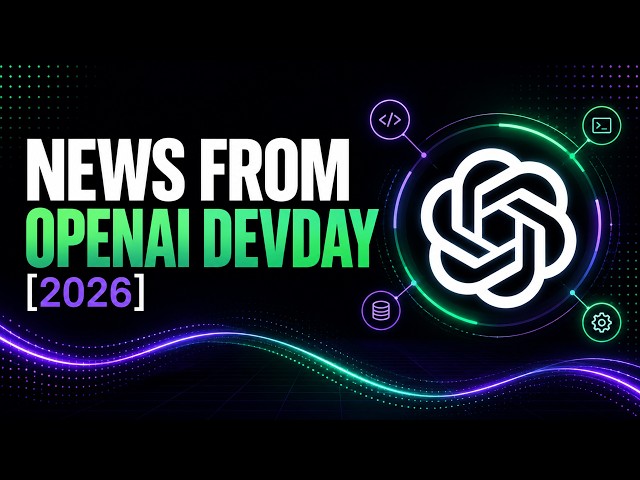 News from OpenAI Dev Day 2026
