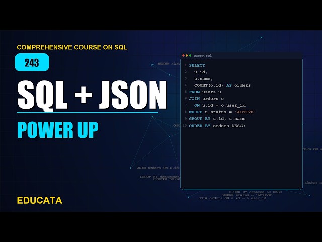 243. JSON Real-World Problems | Comprehensive Course on SQL