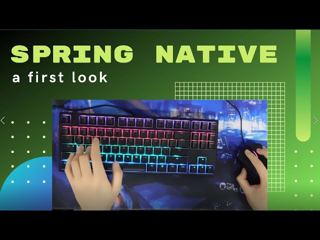 A first look at Spring Native [2021 beta]