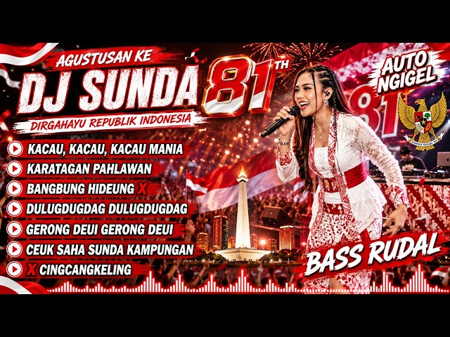 🔴 DJ SUNDA REMIX FULL BASS 🎵 KACAU KACAU MANIA | DULUGDUGDAG X BANGBUNG HIDEUNG | GERONG DEUI | #122