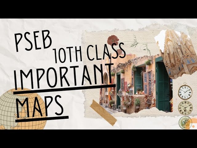 PSEB 10th class all maps in one  video