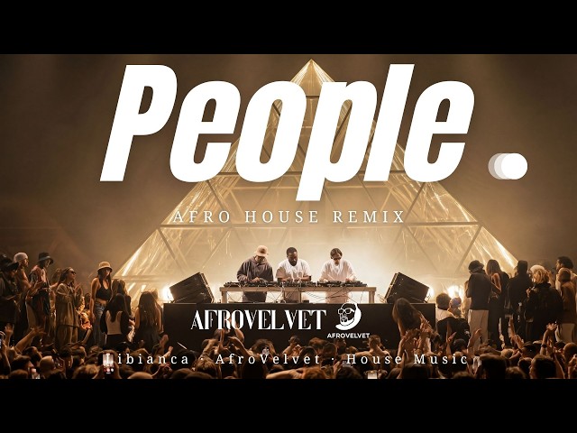 Libianca – People (Afro House Remix 2026) |  Afrobeat x Deep Afro House Vibes