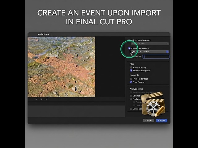 Creating an Event on Import in Final Cut Pro - Final Cut Fast