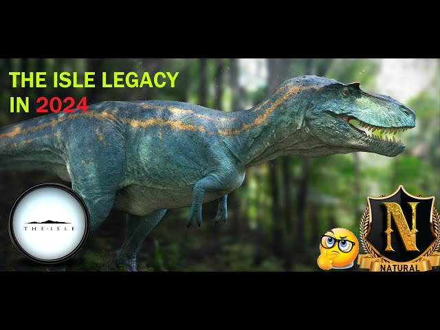The Isle Legacy in 2024