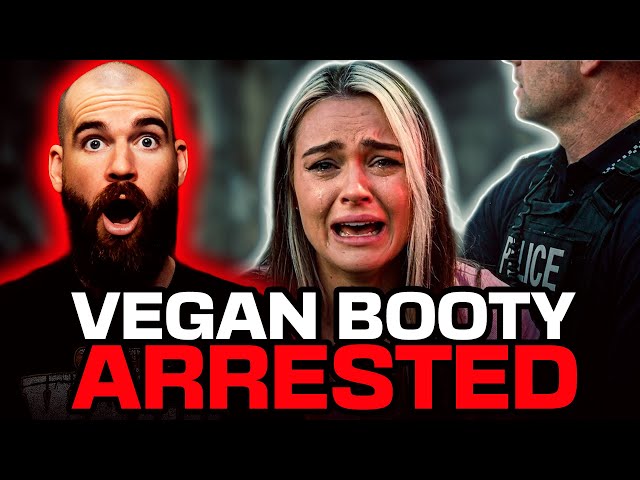 Vegan Booty Got Arrested (AGAIN)