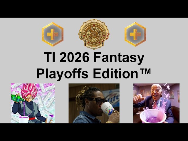 TI 2026 Fantasy: Playoffs Edition™