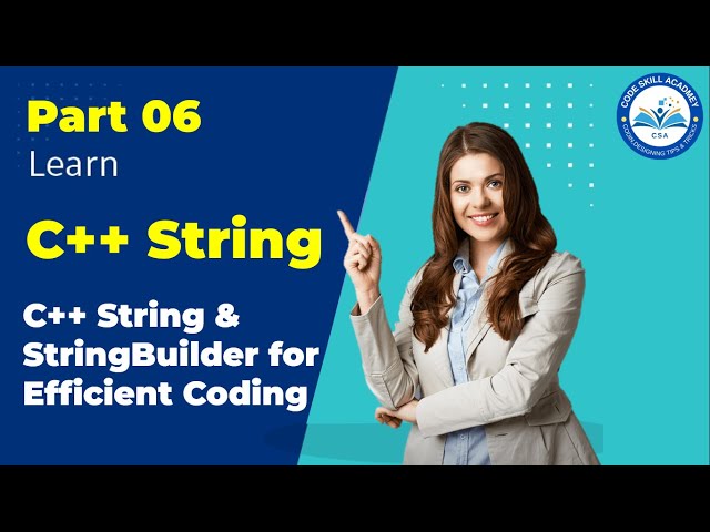 The REAL DEAL on C++ String and StringBuilder for Efficient Coding
