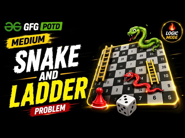GFG | Snake and Ladder Problem 🔥 BFS Graph Approach | Medium Problem | C++ Solution Explained