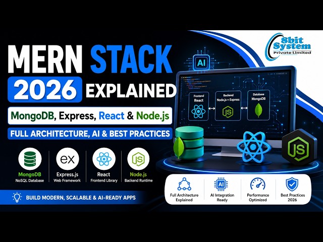 MERN Stack 2026 Explained |MongoDB, Express, React & Node.js |Full Architecture, AI & Best Practices