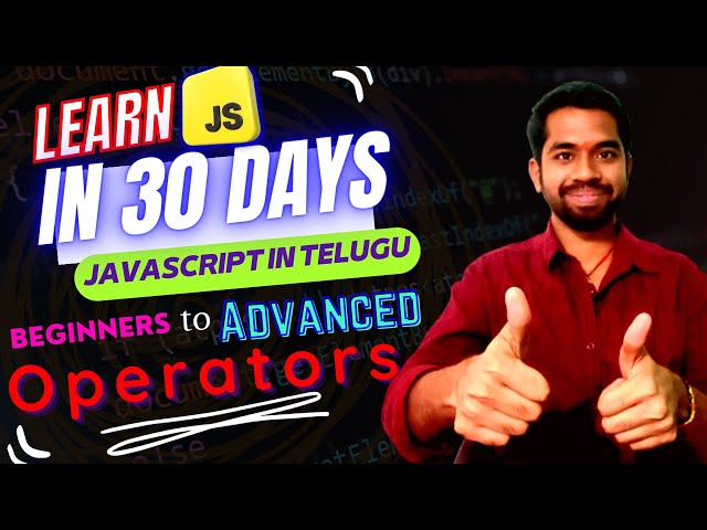 Learn JavaScript in 30 days | Episode -4  Operators in JavaScript | #javascript  #telugu