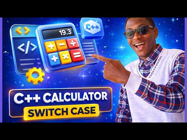 Learn C++ by Building a Calculator Using Switch Case (Step-by-Step)