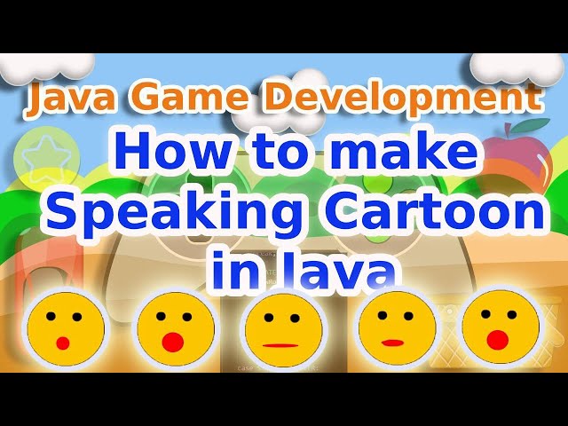 How to make Speaking Cartoon in Java