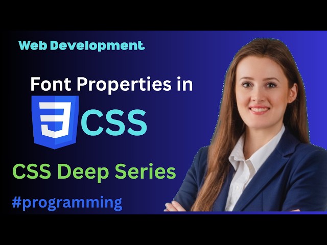 Font Properties in CSS | Complete CSS Font Tutorial for Beginners