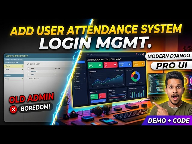Build a Pro Django Dashboard: Login & Attendance System 2026