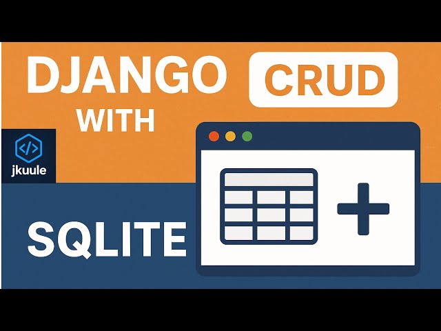 Django CRUD Operations Tutorial | Create Read Update Delete using SQLite