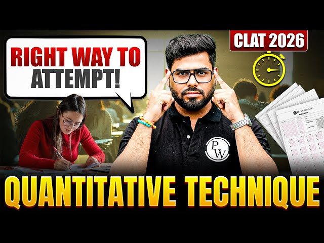 Quantitative Techniques Made Easy! CLAT 2026 Must-Watch Strategy