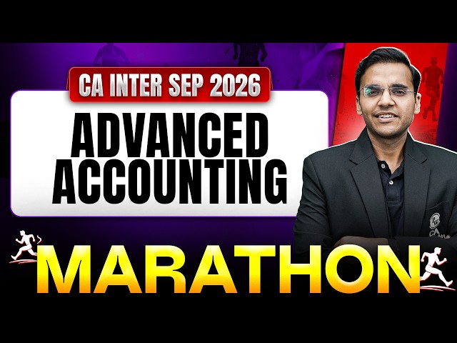 CA Inter Advanced Accounting: Full Day Marathon | CA Inter Accounts | Sep 2026 | CA Nitin Goel