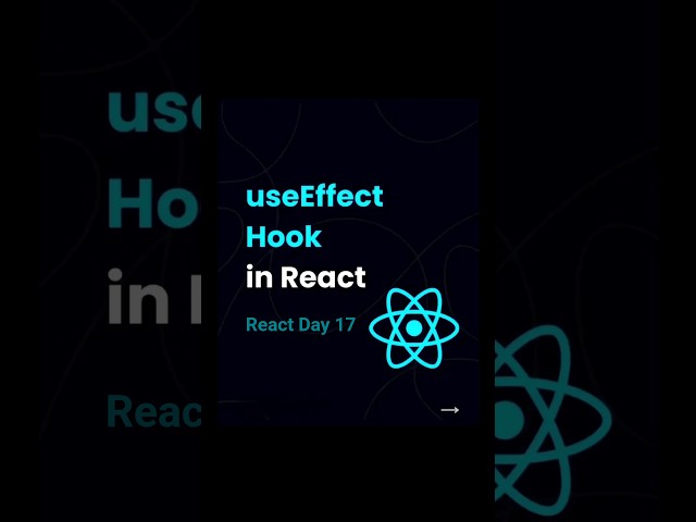 React Day 17: useEffect Hook in React Explained | React for Beginners #shorts #subscribe