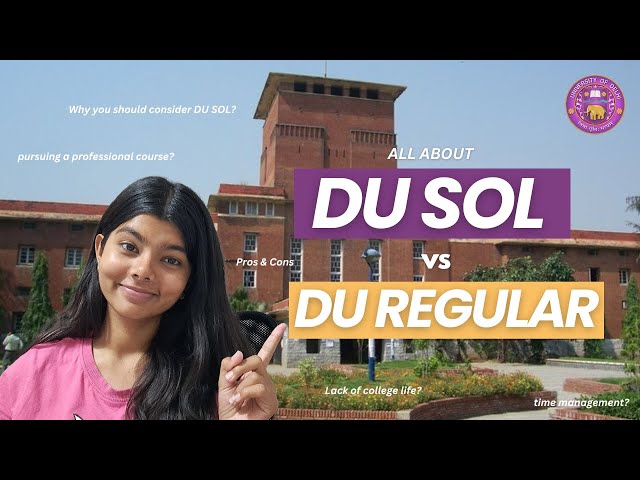 DU SOL vs DU Regular college 🎓 : why to consider DU SOL, Pros & Cons, lack of college life❗️
