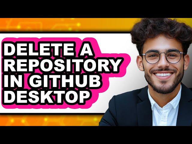 How to Delete a Repository in Github Desktop - Step by Step