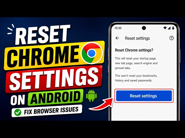 How To Reset Chrome Settings On Android 