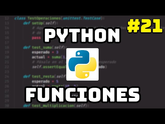 ✅ Curso Maestro de Python: Funciones en Python 📞 #21