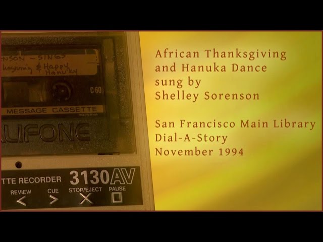 SFPL "Dial-A-Story" African Thanksgiving and Hanuka Dance