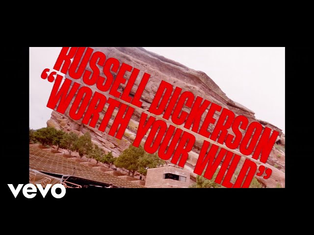 Russell Dickerson - Worth Your Wild - Live From Red Rocks